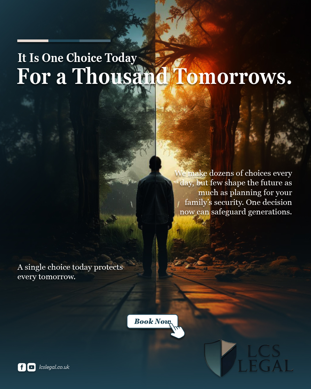 It Is One Choice Today for a Thousand Tomorrows